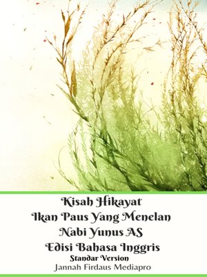 cover image of Kisah Hikayat Ikan Paus Yang Menelan Nabi Yunus AS Edisi Bahasa Inggris Standar Version